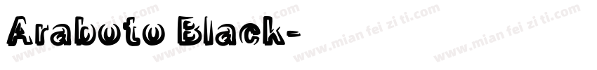 Araboto Black字体转换